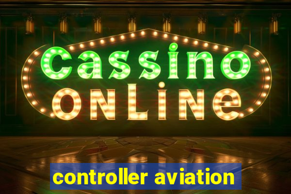 controller aviation